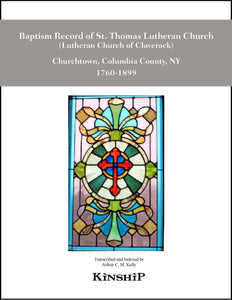 Baptism Record of St. Thomas Lutheran Church, Churchtown, NY 1760-1899