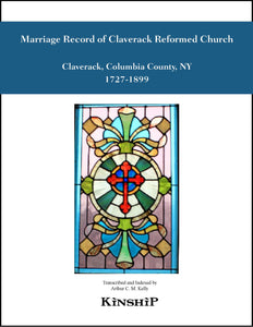 Marriage Record of Reformed Church Claverack, NY 1727-1899