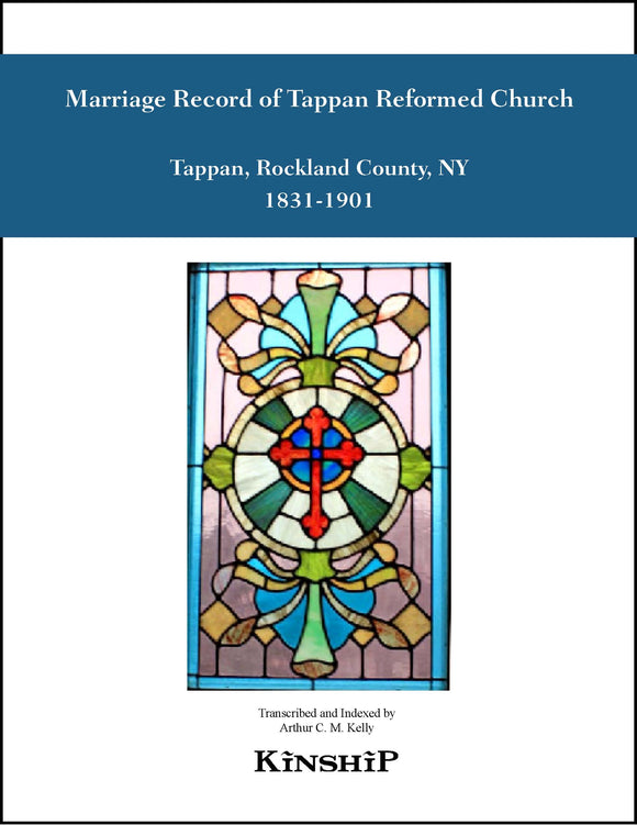 Marriage Record of Tappan Reformed Church, Rockland County, NY, 1831-1901