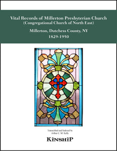 Vital Records of First Presbyterian Church, Millerton, Dutchess County, NY 1829-1950