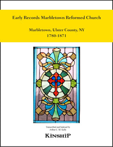 Vital  Records of Marbletown Reformed Church, Ulster County, NY 1780-1871