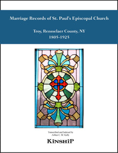 Marriage Records of St. Paul's Episcopal Church, Troy, NY 1805-1925