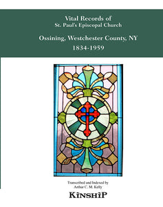 Vital Records of St. Paul's Episcopal Church, Ossining, New York, Westchester County