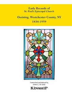 Early Records of St. Paul's Episcopal Church, Ossining, New York, Westchester County