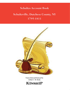 Schultzs Account Book, Schultzville, Dutchess County, New York