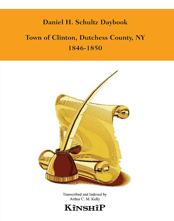Schultz Daybook, Clinton, Dutchess County, New York, 1846-1850