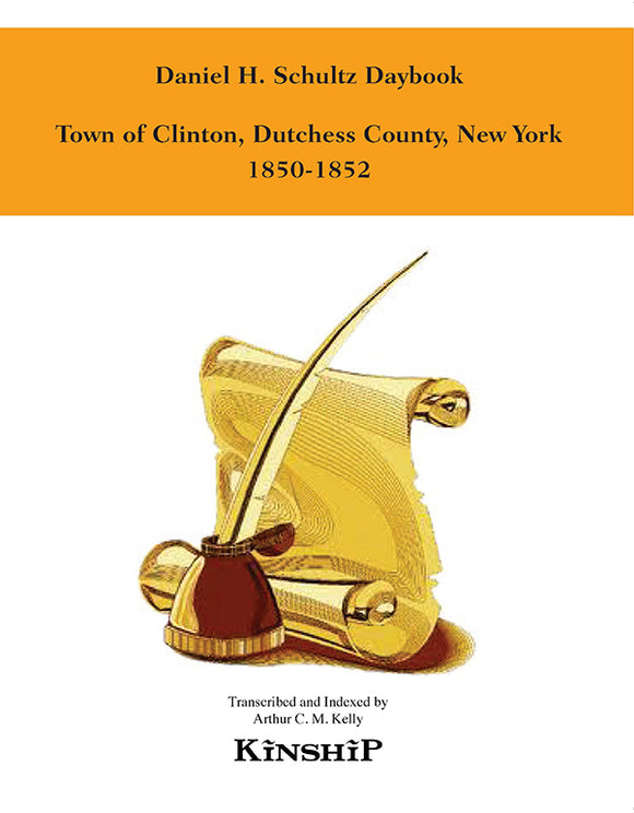 Schultz Daybook, Clinton, Dutchess County, New York, 1850-1852