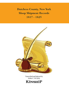 Dutchess County, New York  Sloop Shipment Records 1817-1825