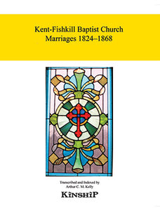 Kent-Fishkill Baptist Church Marriages 1824-1868